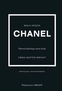 Arkady Chanel Historia kultowego domu mody - Kulturoznawstwo i antropologia - miniaturka - grafika 1