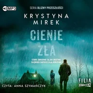 Audiobooki - kryminał, sensacja, thriller - Cienie zła Audiobook CD/MP3 - miniaturka - grafika 1
