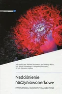 Książki medyczne - MEDYCYNA PRAKTYCZNA Nadciśnienie naczyniowonerkowe - patogeneza, diagnostyka i leczenie praca zbiorowa - miniaturka - grafika 1