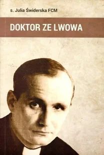 Doktor ze Lwowa - Historia świata - miniaturka - grafika 1