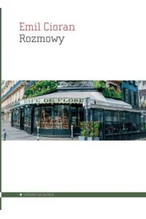 Aletheia Rozmowy Emil Cioran - Wywiady, wspomnienia - miniaturka - grafika 2