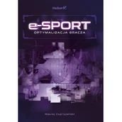 Książki o programowaniu - Cypryjański Maciej E-sport Optymalizacja gracza - miniaturka - grafika 1