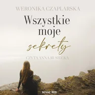 Audiobooki - literatura piękna - Wszystkie moje sekrety - miniaturka - grafika 1