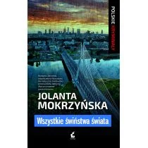 Wszystkie świństwa świata - Jolanta Mokrzyńska - Kryminały - miniaturka - grafika 2