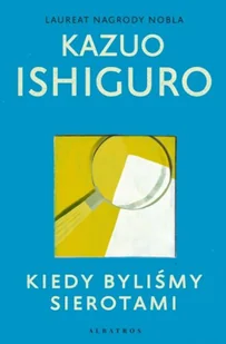 Kiedy byliśmy sierotami - Literatura obyczajowa - miniaturka - grafika 2
