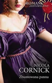 E-booki - literatura polska - Zbuntowana panna Nicola Cornick - miniaturka - grafika 1