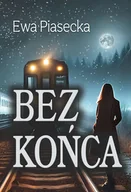E-booki - thrillery - Bez końca - miniaturka - grafika 1