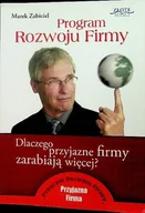 Biznes - Program rozwoju firmy Dlaczego przyjazne firmy zarabiają więcej - miniaturka - grafika 1