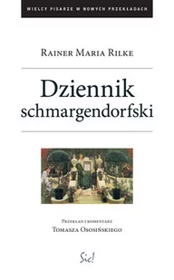 Dziennik schmargendorfski - Rilke Rainer Maria - Filologia i językoznawstwo - miniaturka - grafika 1