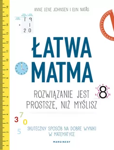 Anne Lene Johnsen; Elin Natas Łatwa matma - Materiały pomocnicze dla uczniów - miniaturka - grafika 1