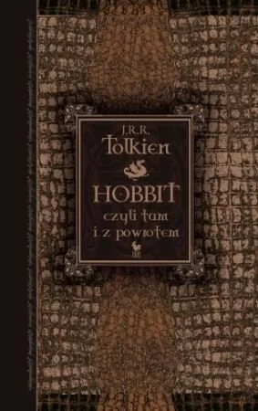 Iskry J.R.R. Tolkien Hobbit, czyli tam i z powrotem