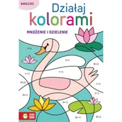 Książki edukacyjne - Działaj kolorami. Mnożenie i dzielenie - miniaturka - grafika 1