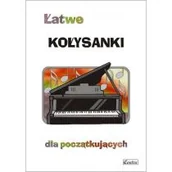 Książki o muzyce - Łatwe kołysanki dla początkujących - miniaturka - grafika 1