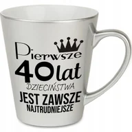 Kubki - KUBEK LATTE SREBRNY PREZENT URODZINY PIERWSZE 40 LAT JEST NAJTRUDNIEJSZE WZ - miniaturka - grafika 1