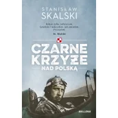 Biografie i autobiografie - Czarne krzyże nad Polską Stanisław Skalski - miniaturka - grafika 1