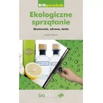 Biobooks Ekologiczne sprzątanie. Skutecznie, zdrowo, tanio - Urszula Giercarz - Dom i ogród - miniaturka - grafika 1