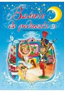 Elżbieta Jarmołkiewicz Baśnie do poduszki Carlos Busquets (ilustr.) - Powieści i opowiadania - miniaturka - grafika 2