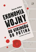 Ekonomia - Ekonomia wojny. Od wikingów do Putina - miniaturka - grafika 1