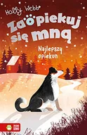 Pozostałe książki - ZAOPIEKUJ SIĘ MNĄ. NAJLEPSZY OPIEKUN - miniaturka - grafika 1