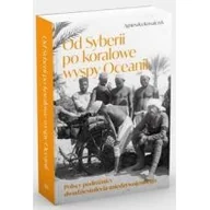 Przewodniki - Od Syberii po koralowe wyspy Oceanii - miniaturka - grafika 1