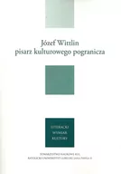 Podręczniki dla szkół wyższych - Józef Wittlin pisarz kulturowego pogranicza - miniaturka - grafika 1