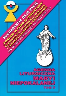 Agenda Liturgiczna Maryi Niepokalanej 2022 Tom II - Religia i religioznawstwo - miniaturka - grafika 1