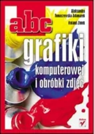 Podstawy obsługi komputera - Abc grafiki komputerowej i obróbki zdjęć - miniaturka - grafika 1