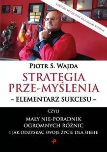 Wajda Piotr S. Strategia prze-my$84lenia - Psychologia - miniaturka - grafika 2