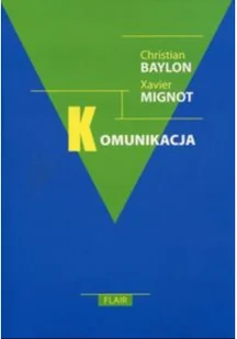 Baylon Christian,  Mignot Xavier Komunikacja - Podręczniki dla szkół wyższych - miniaturka - grafika 2