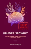 E-booki - nauka - Sekret nerwicy. Skuteczna metoda wychodzenia z nerwicy lękowej - miniaturka - grafika 1