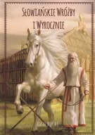 Książki o kulturze i sztuce - Słowiańskie wróżby i wyrocznie w.2 - Okładka książki Słowiańskie wróżby i wyrocznie Ra - miniaturka - grafika 1