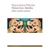 Książki o kulturze i sztuce - Malarstwo Rzeźba Potocka Maria Anna - miniaturka - grafika 1