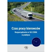 Prawo - Czas pracy kierowców Rozporządzenie nr 561/2006 w praktyce - miniaturka - grafika 1