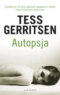 Tess Gerritsen Autopsja - Thrillery - miniaturka - grafika 1