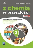 Podręczniki dla liceum - Poźniczek Michał, Kluz Zofia Chemia LO 3 Z chemią w przyszłość Podr. ZR w.2017 - miniaturka - grafika 1