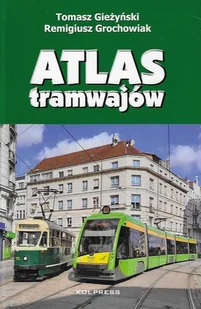 Atlas tramwajów. Kolpres 2025 - Poradniki hobbystyczne Atlas tramwajów. Kolpres 2025 - Poradniki hobbystyczne - miniaturka - grafika 1
