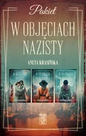Literatura obyczajowa - Pakiet Trylogia gdańska. Tomy 1-3: W objęciach nazisty, W objęciach niewoli, W objęciach mroku - miniaturka - grafika 1
