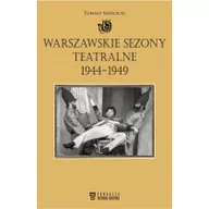 Książki o kinie i teatrze - Bellona Warszawskie sezony teatralne 1944-1949 - miniaturka - grafika 1