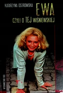 Biografie i autobiografie - Ewa czyli o TEJ Wiśniewskiej - miniaturka - grafika 1