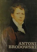 Książki o kulturze i sztuce - Antoni Brodowski - miniaturka - grafika 1