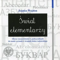 Historia świata - Świat elementarzy. Obrazy rzeczywistości w podręcznikach do nauki czytania w krajach bloku radzieckiego - miniaturka - grafika 1