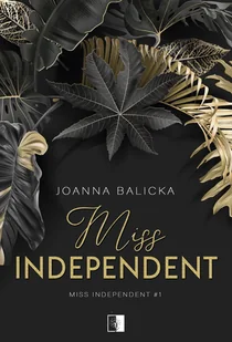 Miss Independent. Tom 1 - Romanse - miniaturka - grafika 1