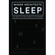 Obcojęzyczne książki o kulturze i sztuce - Sarah Miller Where Architects Sleep - miniaturka - grafika 1