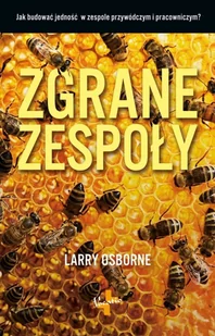 Zgrane zespoły. Jak budować jedność w zespole przywódczym i pracowniczym$7421 - Rośliny i zwierzęta - miniaturka - grafika 2