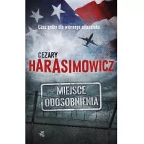 Miejsce odosobnienia - CezaryHarasimowicz - Thrillery - miniaturka - grafika 3