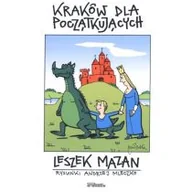 Felietony i reportaże - Kraków dla początkujących - miniaturka - grafika 1