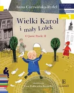 Baśnie, bajki, legendy - Egmont Czytam sobie Wielki Karol i mały Lolek - Anna Czerwińska-Rydel - miniaturka - grafika 1