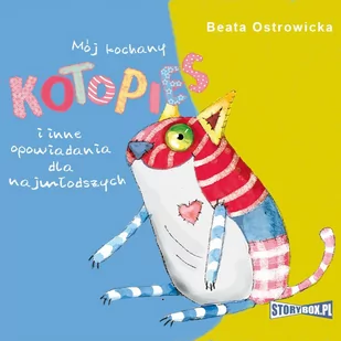 Mój kochany kotopies i inne opowiadania dla najmłodszych - Audiobooki dla dzieci i młodzieży - miniaturka - grafika 1