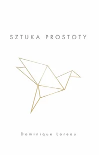 Sztuka prostoty - Rozwój osobisty - miniaturka - grafika 1