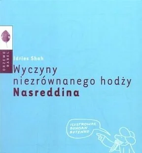 Drzewo Babel Wyczyny niezrównanego hodży Nasreddina Shah Idries - Proza obcojęzyczna - miniaturka - grafika 1